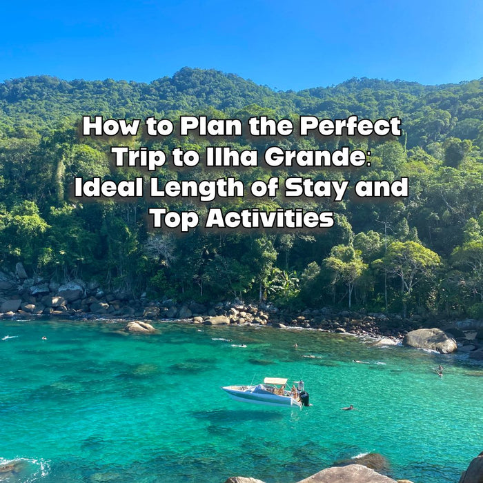 Comment planifier le voyage parfait à Ilha Grande : durée de séjour idéale et activités incontournables